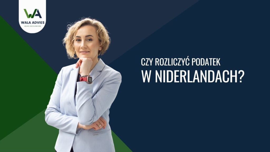 Czy rozliczyć się z podatku w Holandii?