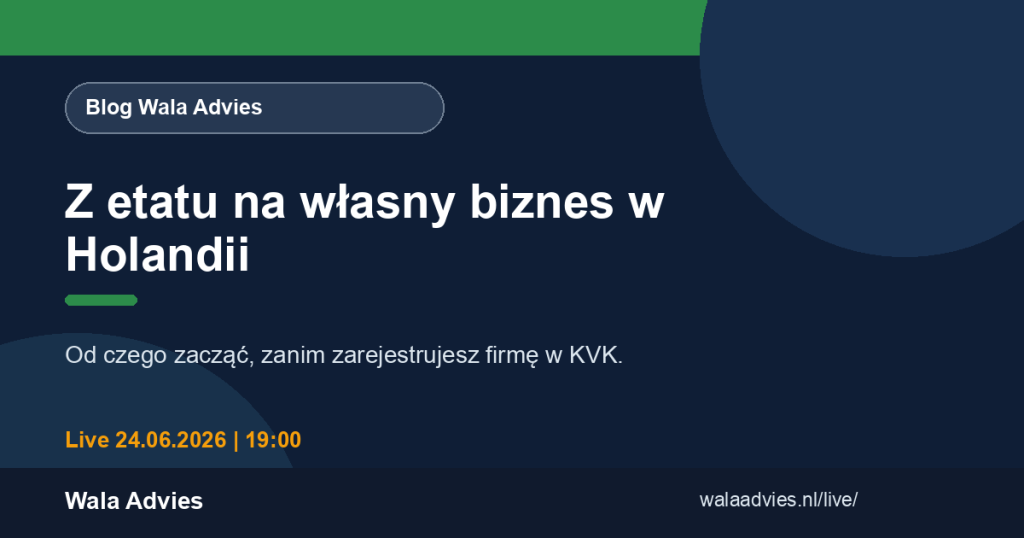 Z etatu na własny biznes w Holandii w 2026. Od czego zacząć?