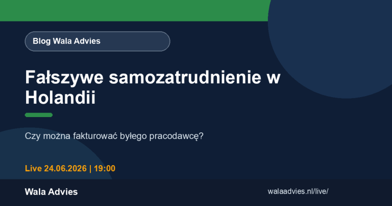 Fałszywe samozatrudnienie w Holandii. Czy można fakturować byłego pracodawcę?
